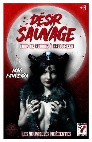 Mag Fanpeyra - Désir Sauvage: Coup de foudre à Halloween